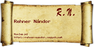 Rehner Nándor névjegykártya